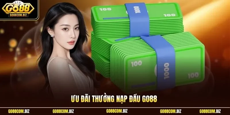 Ưu đãi thưởng nạp đầu